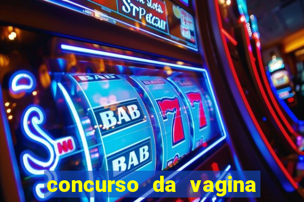 concurso da vagina mais bonita do brasil